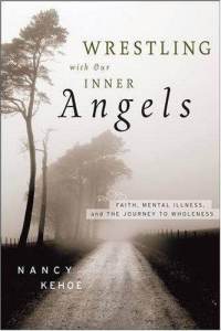 wrestling-with-our-inner-angels-faith-mental-illness-not-available-hardcover-cover-art